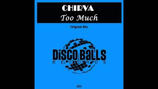 Chirva - Too Much