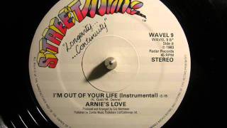 Arnie&#39;s Love - I&#39;m out of your life (Instrumental)