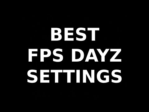 BEST FPS DAYZ SETTINGS / Настройки для самых картофельных пк как у помки200