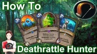 How To | Deathrattle Hunter | Deck Guide【Hearthstone】