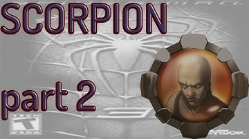 Spider-Man 3 (2007) SCORPION Part 2 Walkthrough