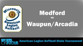 Medford vs Waupun/Arcadia | D1 American Legion State Championship Game