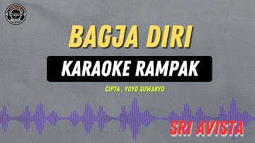 BAGJA DIRI - ( KARAOKE RAMPAK RENDAH ) - Sri Avista