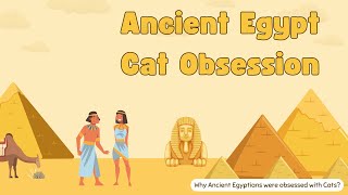 Why Ancient Egyptians were Obsessed with Cat? | Silly Kittens