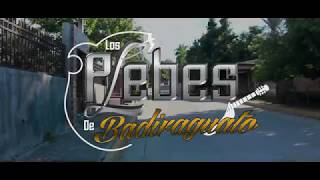 Video thumbnail of "Los Plebes De Badiraguato - Hasta Cuando (Video Oficial 2017)"