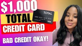 $1,000 Total Credit Card - Easy Credit Approval - Bad Credit OK