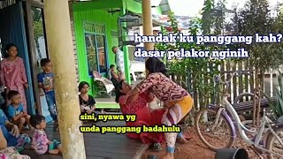 Aluh kudak melabrak pelakor ! Terngakak , kada baampihan tetawa !