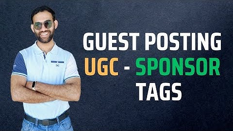 Guest Posting: DoFollow vs NoFollow vs Sponsored & UGC Links