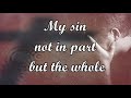 It is well with my soul lyrics by sovereign grace music bob kauflin