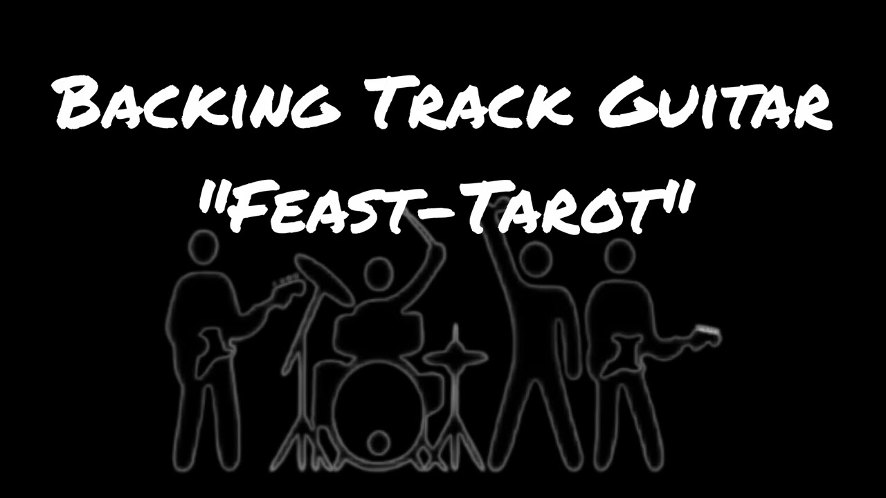 Feast - tarot backing track guitar