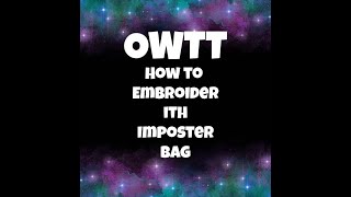 Off With Their Threads: Imposter Bag Beginner In The Hoop Tutorial
