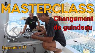 Ep. #77 | Masterclass: Windlass Change