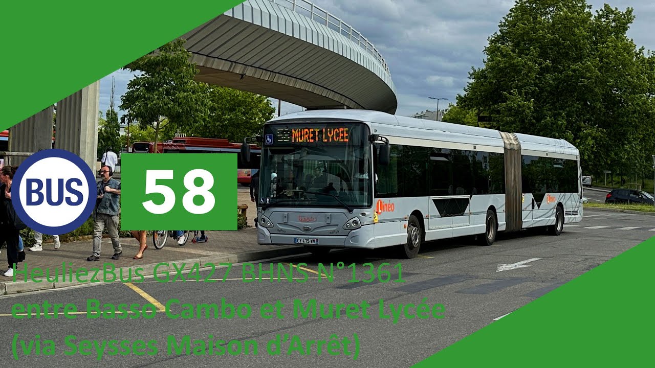 Tisséo - Ligne 58 HeuliezBus GX427 BHNS N°1361 entre Basso Cambo et Muret Lycée (Inédit)