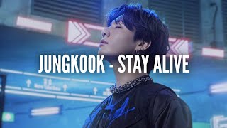 Jungkook - Stay Alive Prod. Suga Easy Lyrics