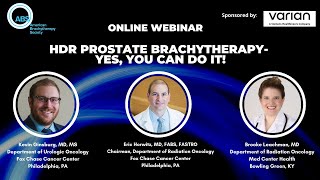 HDR Prostate Brachytherapy - Yes, You Can Do It!