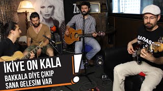 İkiye On Kala - Bakkala Diye Çıkıp Sana Gelesim Var (B!P Akustik) Resimi