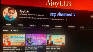 Ap Dancestudio Is Going Live Introducing Ajayllb My Channel 2 