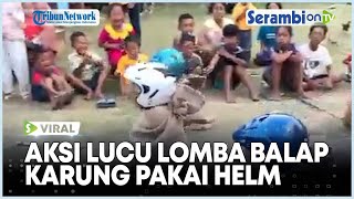 VIRAL Aksi Lucu Bocah Saat Beraksi Pada Acara Lomba Balap Karung Pakai Helm