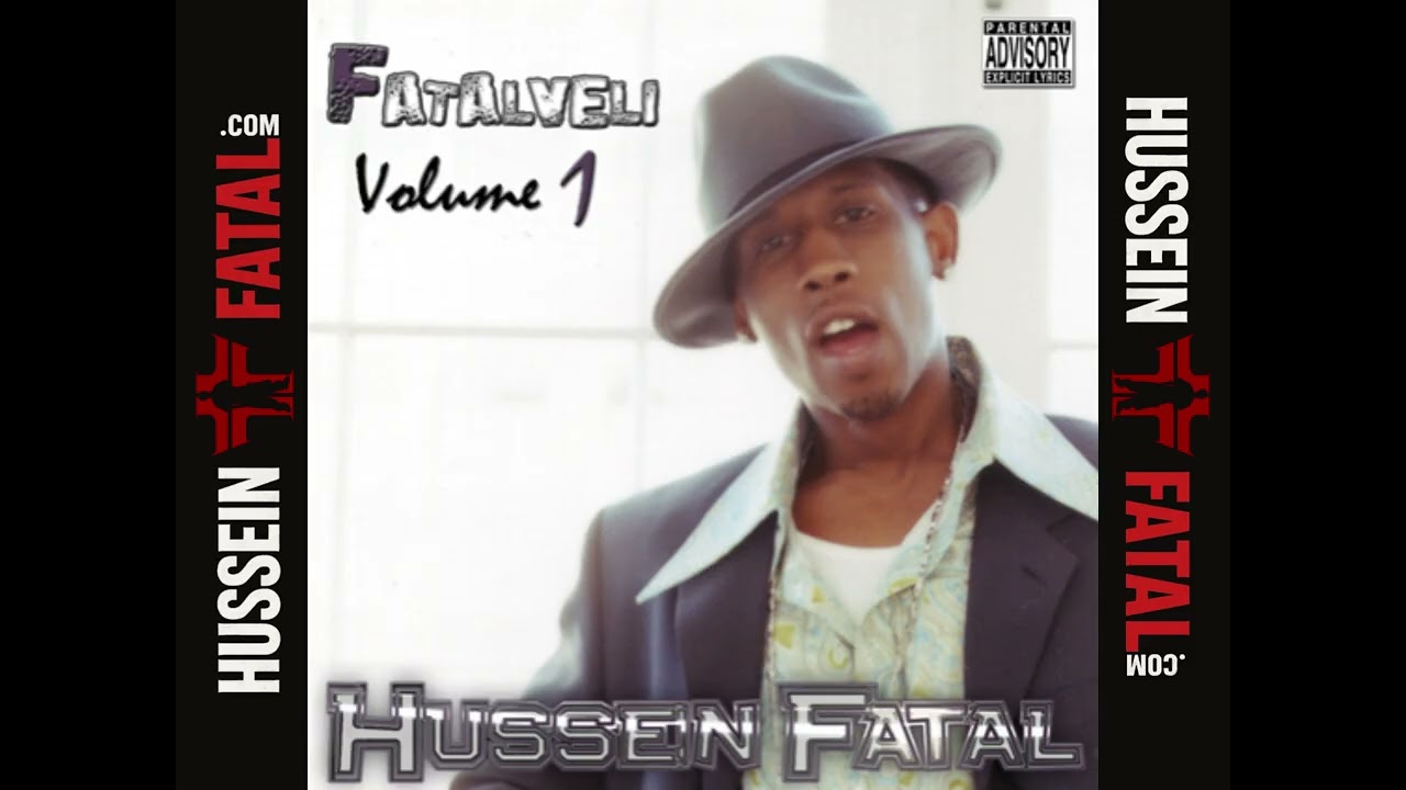 09 - Hussein Fatal - Fatalveli Vol. 1 - Freestyle Ambitionz Of A Snitch