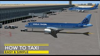 FSX How to Taxi | + Pushback & ATC | Learn Easy Quick & Simple Guide | Airbus / Boeing | Tutorial