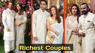 Richest Couples in Bollywood || Bollywood Richest Couples