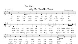 ĐỜI VUI ...MẤY KHI CON CẦN CHÚA  - SR. THẢO SƯƠNG - Trình bày Kiều Oanh 