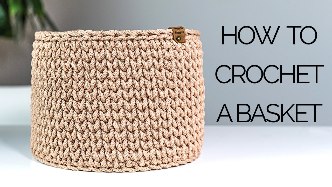How to Crochet a Basket - DIY a Rope Basket 