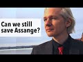 Can we save Assange? We will not give up! Abby Martin, Snowden, Chomsky &amp; others speak out!