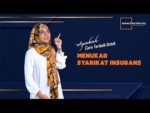 Video: Cara Mengemukakan Tuntutan Kepada Syarikat Insurans