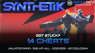 SYNTHETIK CHEATS: Godmode, Unlimited Ammo, OHK, ... | Trainer by MegaDev
