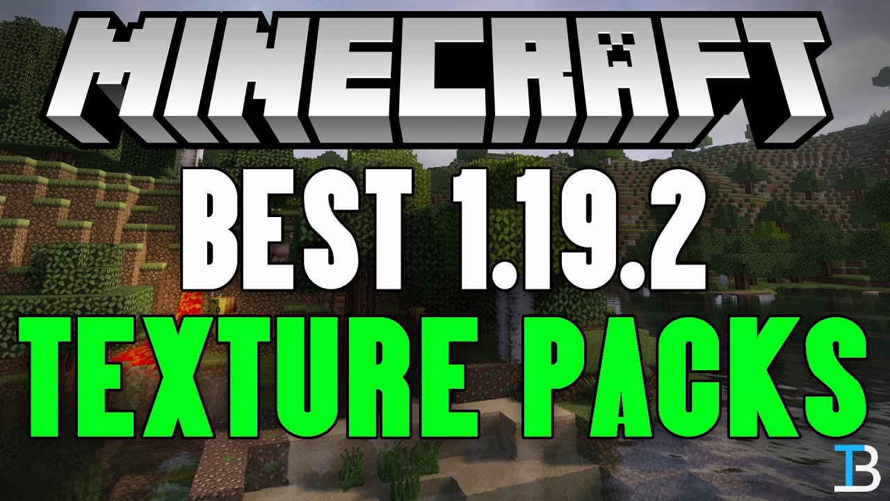 List of Minecraft 1.19.2 Texture Packs 