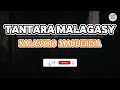 TANTARA MALAGASY KALANORO MAODERINA TANTARA MALAGASY KALANORO MAODERINA