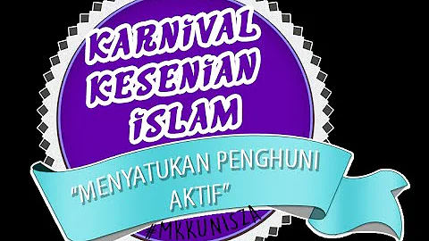 Karnival Kesenian Islam -anjuran Majlis Kolej Kediaman UniSZA (MKK) 14/15-