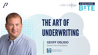 The Art of Underwriting with Geoff Delisio, Senior VP at Berkshire Hathaway Specialty Insurance