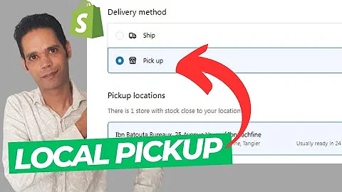 Enhance Your Customers' Shopping Experience with Local Pickup on Shopify