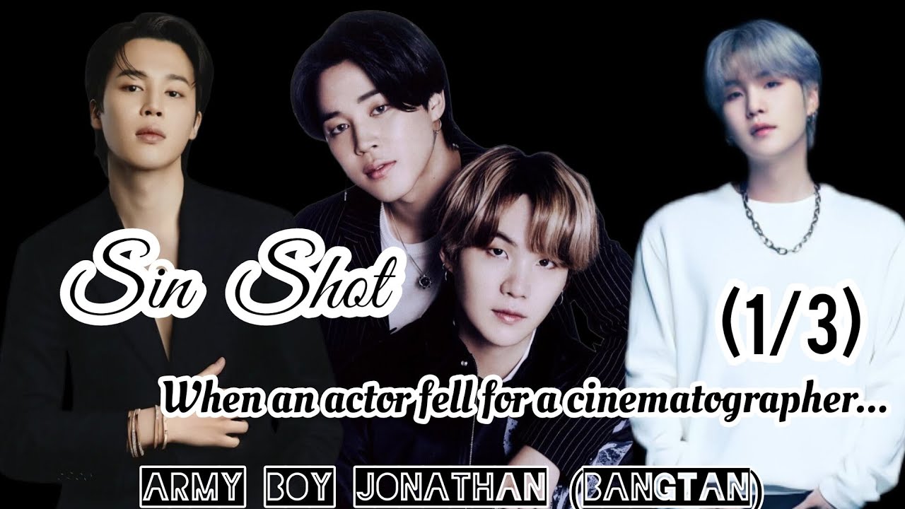 [1/3] YoonMin: Sin Shot | 18+ | When an actor fell for a ...