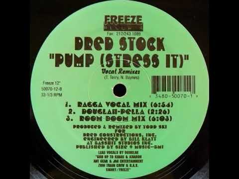 Dred Stock — Dred Stock - Pump (room doom mix) Freeze records 1994