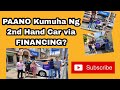 PAANO Kumuha Ng 2nd Hand Car Via FINANCING