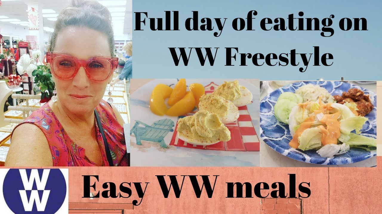 WW foods*What to eat on WW freestyle including calories*WW YouTube