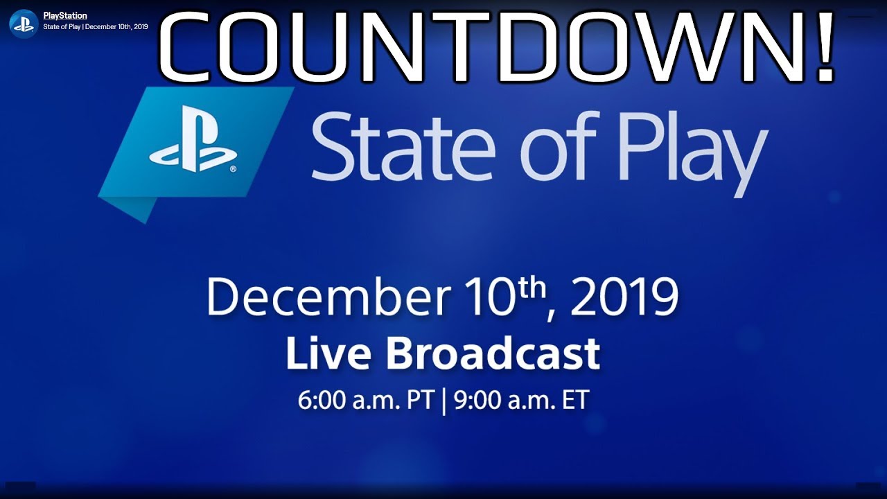 State of Play  10th December 2019 