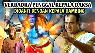 AVATAR SIWA VS DAKSA| SIWA MURKA VEERBADRA PENGGAL KEPALA DAKSA AVATAR SIWA VS DAKSA| SIWA MURKA VEERBADRA PENGGAL KEPALA DAKSA