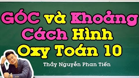 Bài tập nâng cao phần góc và khoảng cách năm 2024