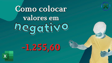 Como colocar um número em negativo no Excel