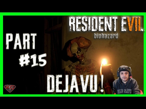 RESIDENT EVIL 7 GAMEPLAY WALKTHROUGH - PART 15 \