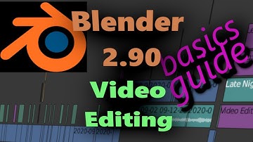 How To Edit Video with Blender 2.90 | Basics | Walkthrough | Beginner