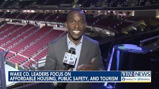 Wake County leaders focus on affordable housing, public safety and tourism