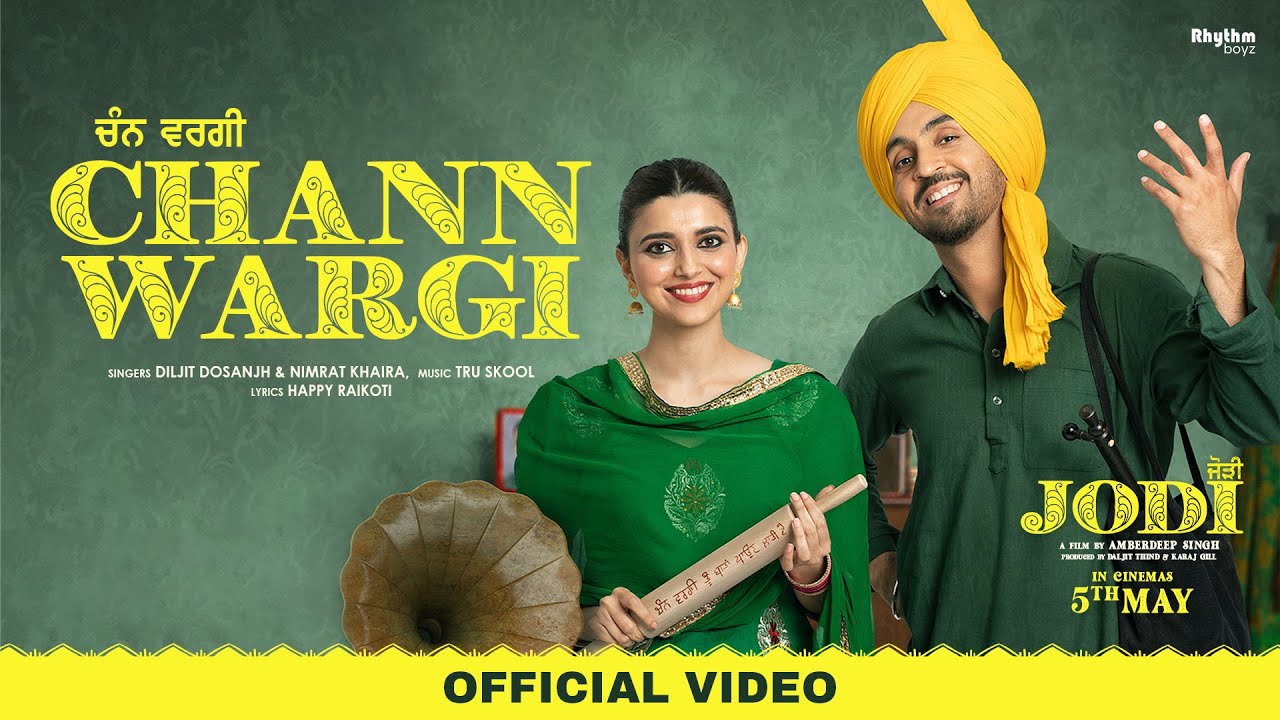 Chan Wargi | Diljit Dosanjh | Nimrat Khaira | Jodi | Releasing 5th May