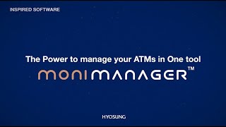 Hyosung Inspired Software Solution - MoniManager™, real-time ATM monitoring software screenshot 5