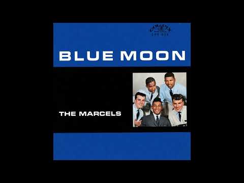 The Marcels – Blue Moon  - 1961 REMASTERED STEREO in
