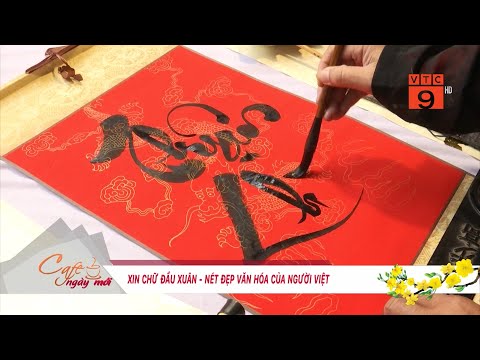 Video XIN CHỮ ĐẦU XUÂN NÉT ĐẸP VĂN HÓA CỦA NGƯỜI VIỆT - youtube